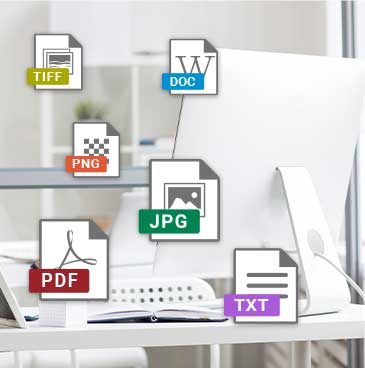 Output the scanned files as PDF. PNG, JPG, TXT, Word and TIFF Save as the most common file formats