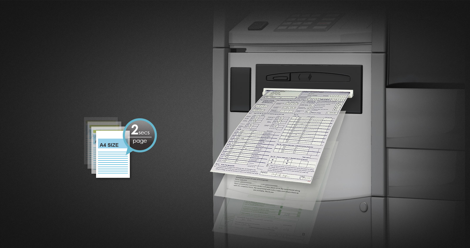 High-speed scanning ensures the workflow and efficiency